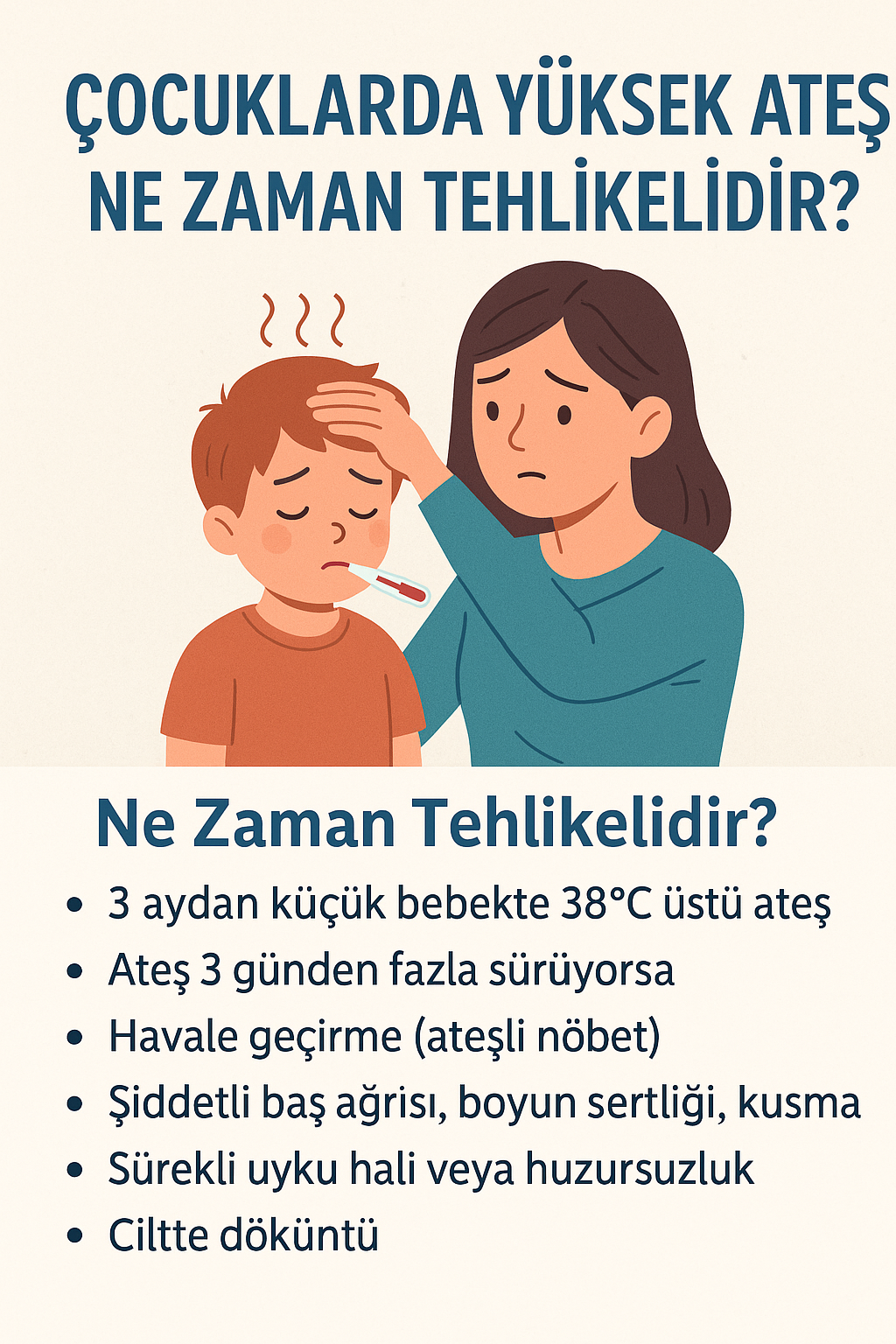 Çocuklarda Yüksek Ateş: Ne Zaman Tehlikelidir?